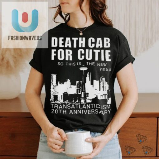Death Cab For Cutie The New Year Transatlanticism 20Th Anniversary 2024 Shirt fashionwaveus 1 1