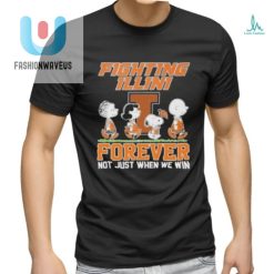 Illinois Fighting Illini Snoopy Charlie Brown Forever Not Just When We Win T Shirt fashionwaveus 1 1