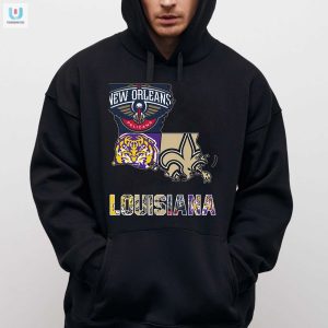 New Orleans Pelicans Lsu Tigers New Orleans Saints Proud Of Louisiana Tshirt fashionwaveus 1 2