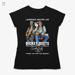Legends Never Die Dickey Betts 19432024 Thank You For The Memory Tshirt fashionwaveus 1 1
