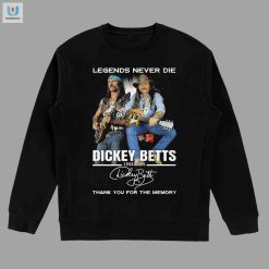 Legends Never Die Dickey Betts 19432024 Thank You For The Memory Tshirt fashionwaveus 1 3