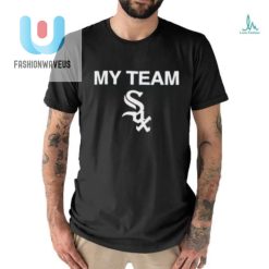Chicago White Sox My Team Shirt fashionwaveus 1 2