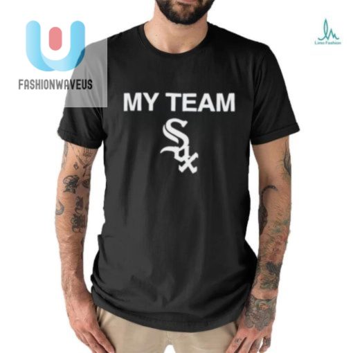 Chicago White Sox My Team Shirt fashionwaveus 1 2