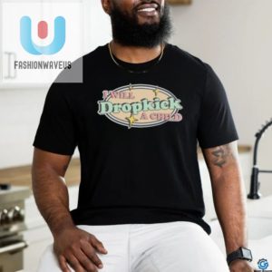 I Will Dropkick A Child Shirt fashionwaveus 1 1