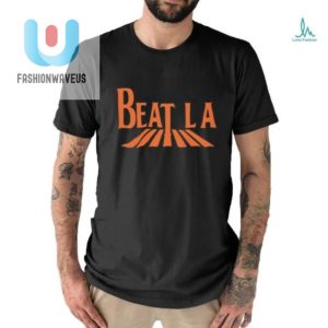 San Francisco Giants Beat La Shirt fashionwaveus 1 2