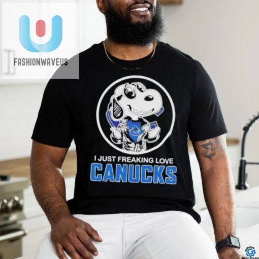 Cool Snoopy I Just Freaking Love Vancouver Canucks Shirt fashionwaveus 1 1