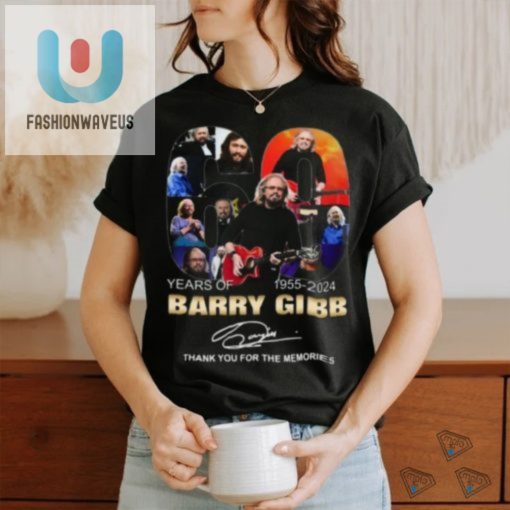 60 Years Of 1955 2024 Barry Gibb Thank You For The Memories T Shirt fashionwaveus 1 3