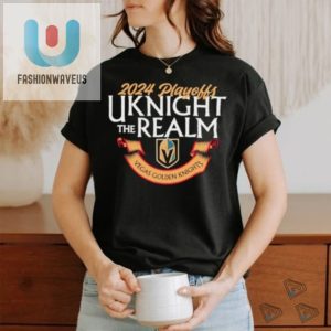 Vegas Golden Knights 2024 Uknight The Realm Shirt fashionwaveus 1 3