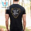 Buffalo Hockey Lets Get Ruff Shirt fashionwaveus 1