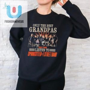 Only The Best Grandpas The Listen To Springsteen And E Street Band 2024 Tour Signatures Shirt fashionwaveus 1 1