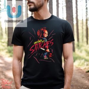 Chucky Snitches Get Stitches New Shirt fashionwaveus 1 1