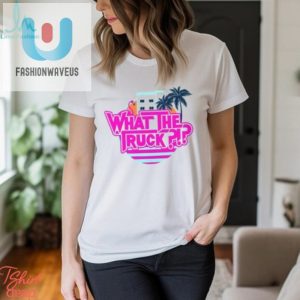 What The Truck Miami Vibe T Shirt fashionwaveus 1 1