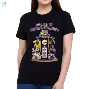 College Of National Champions Lsu Tigers Shirt fashionwaveus 1 1