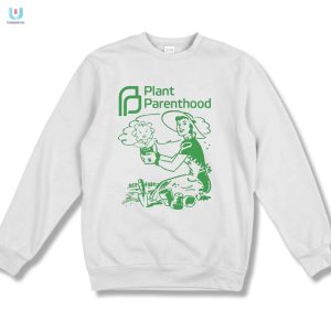 Plant Parenthood Shirt fashionwaveus 1 3