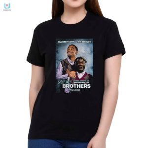 Step Brothers Jalen Hurts Aj Brown Shirt fashionwaveus 1 1