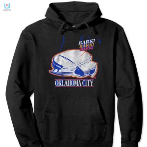 Oklahoma City Bark Bark Bark Shirt fashionwaveus 1 2