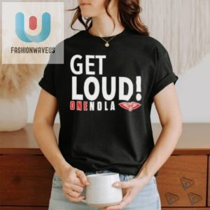 Official Lets Loud Onenola Shirt fashionwaveus 1 1