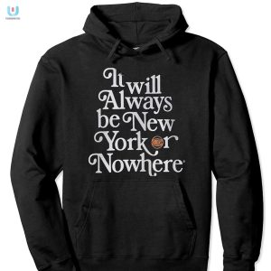 Jalen Brunson It Will Always Be New York Or Nowhere Hoodie fashionwaveus 1 2