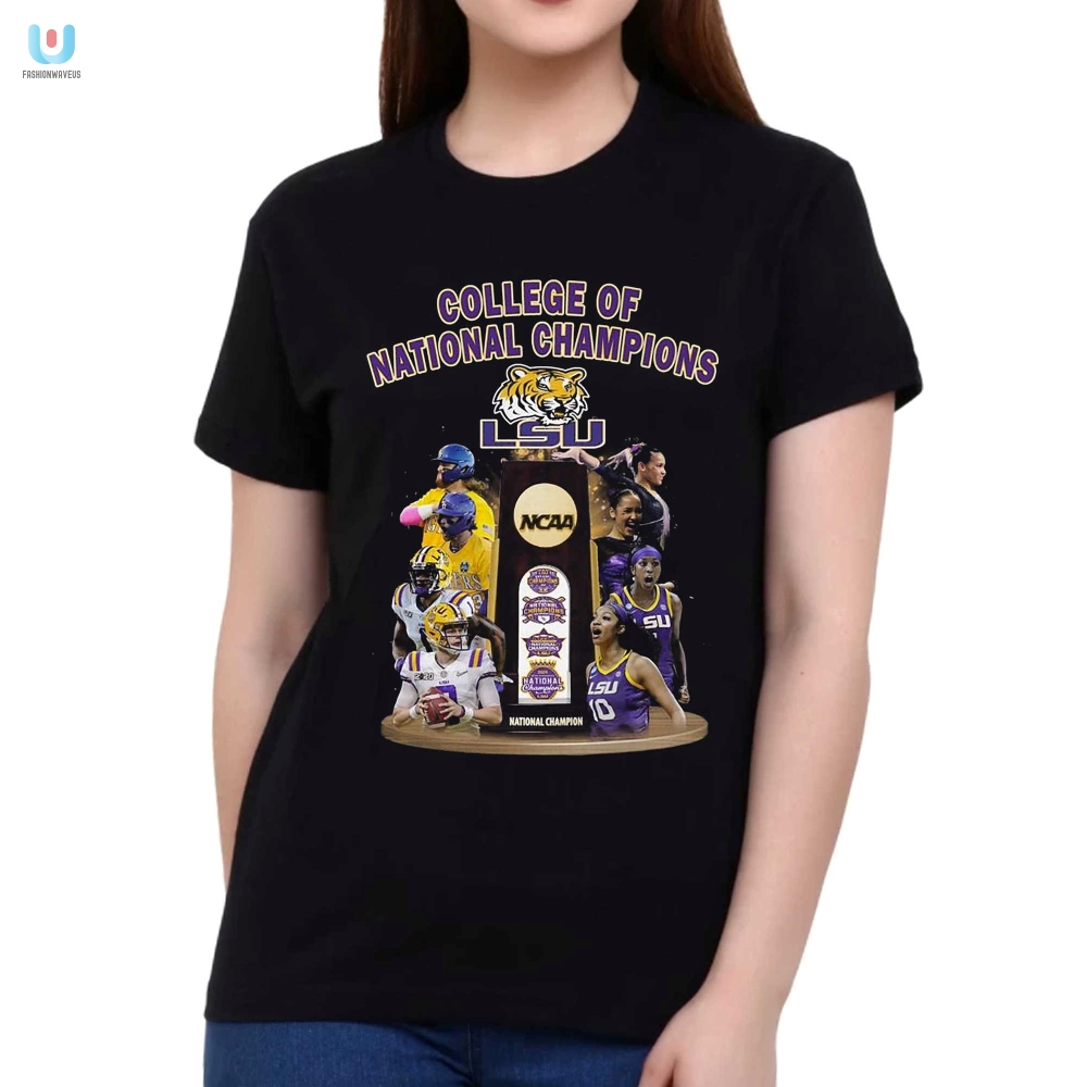 College Of National Champions Lsu Tigers Shirt 