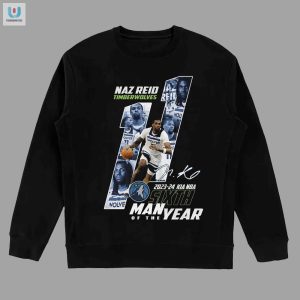 Naz Reid Timberwolves 202324 Kia Nba Sixth Man Of The Year Tshirt fashionwaveus 1 7