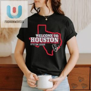 Houston Texans Welcome To Houston Stefon Diggs Shirt fashionwaveus 1 1