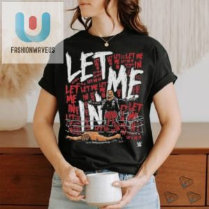 Bray Wyatt 500 Level Let Me In Repeat Shirt fashionwaveus 1 5