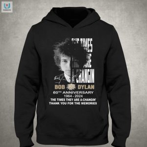 The Times They Are Achangin Bob Dylan Tshirt 60 Years Of Memories fashionwaveus 1 2