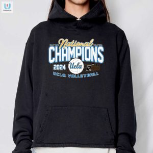 Serve Up Some Fun With Ucla Bruins 2024 Volleyball Champs Tee fashionwaveus 1 2