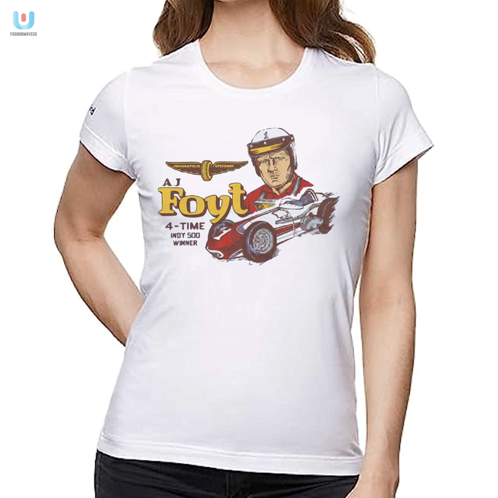 Rev Up Your Style With The Legendary Aj Foyt Indy 500 Shirt