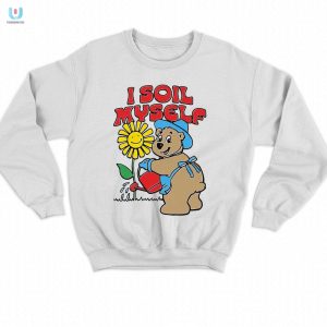 I Soil Myself Bear Shirt Wearable Laughs fashionwaveus 1 3