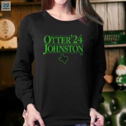 Get A Laugh With The Otterjohnston 24 Shirt fashionwaveus 1 3