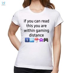 Gaming Distance If You Can Read This Shirt fashionwaveus 1 1