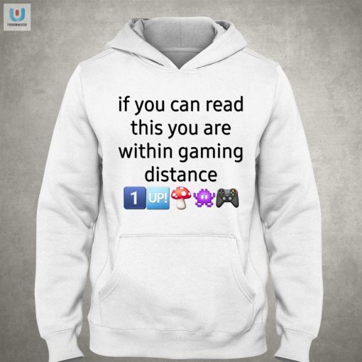 Gaming Distance If You Can Read This Shirt fashionwaveus 1 2