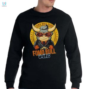 Fomo Bull Club Tee Join The Herd Before Fomo Sets In fashionwaveus 1 3