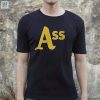 Get A Buttiful Laugh With The Zachary Piona Ass Oakland Shirt fashionwaveus 1