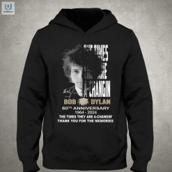 Bob Dylan 60Th Anniversary Tee Times Achangin Memories Staying fashionwaveus 1 2