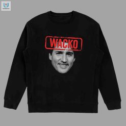 Get Ready To Laugh With Our Wacko Trudeau Tee fashionwaveus 1 3