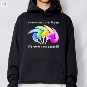 Worm Time Babey Shirt Illusion Of Consciousness fashionwaveus 1 2