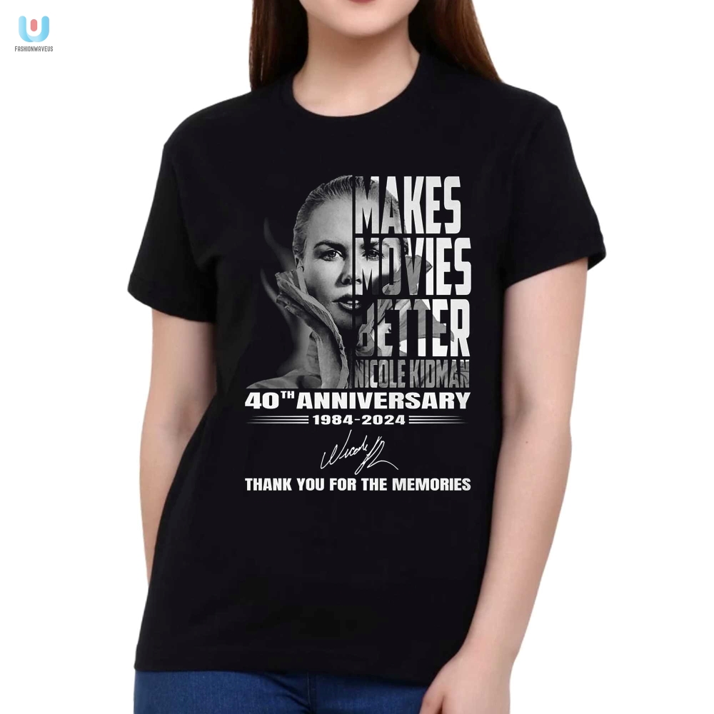 Nicole Kidman Fans Unite Celebrate 40 Years Of Movie Magic With This Tee