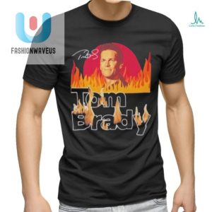 Score Big With Tom Brady Flame Signature Tee fashionwaveus 1 3