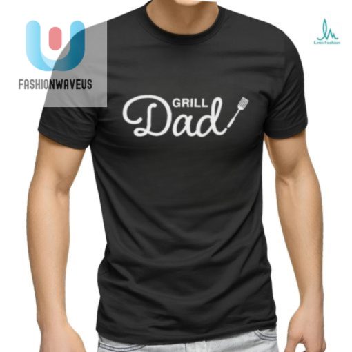 Get Grilling With Dad The Ultimate Bbq Shirt fashionwaveus 1 3