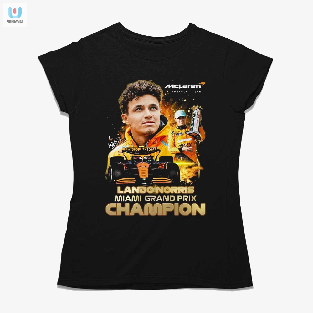 Lando Norris Miami Grand Prix Champ Tee Drive Like A Winner