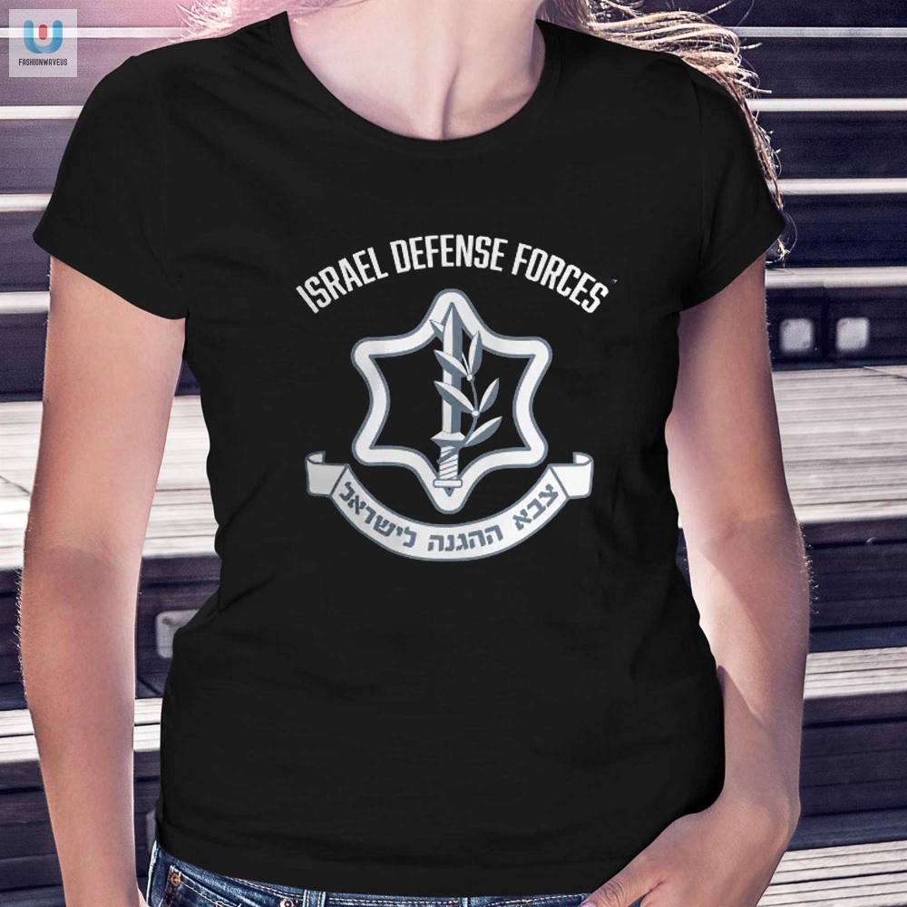 Join The Tzahal Trend With Our Idf Shirt