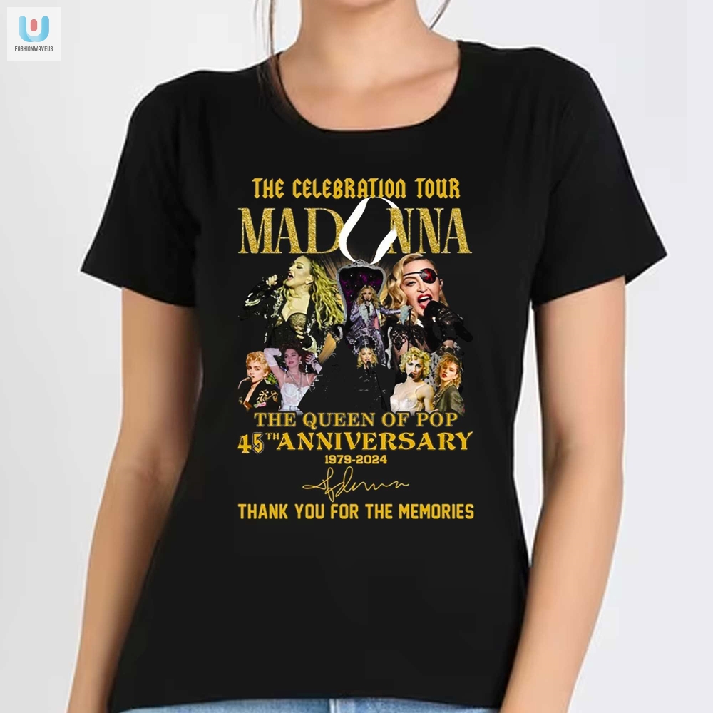 Get Lucky With Madonnas 45Th Anniversary Tour Tee
