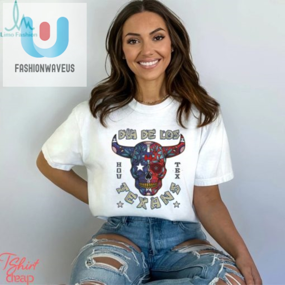 Get Your Texmex On With Dia De Los Texans Shirt