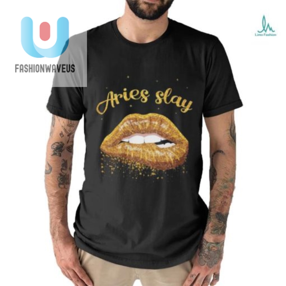 Slay All Day In This Aries 2024 Tee Ariesslay
