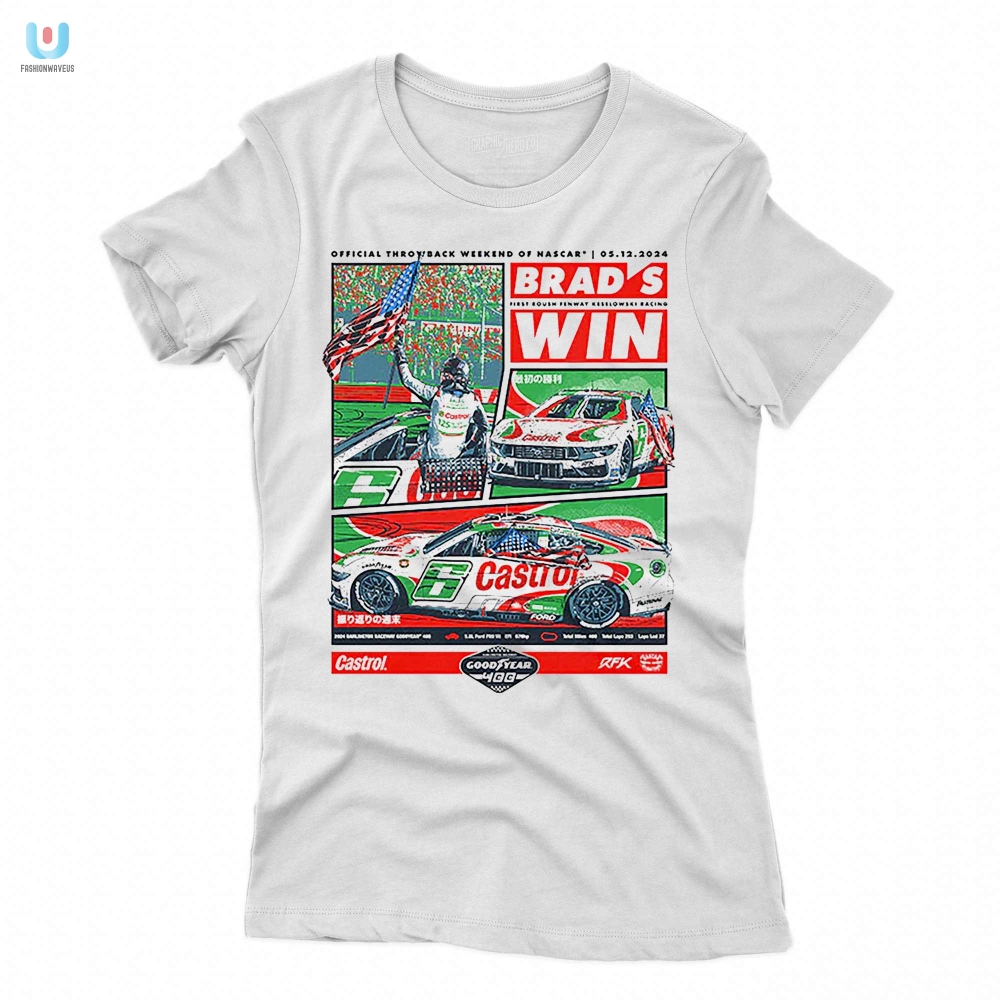 Get Your Lols With Brad Keselowskis Darlington Win Tee