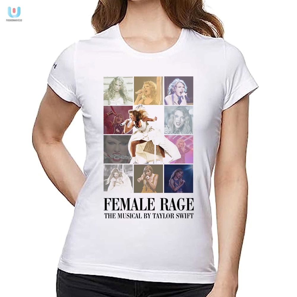 Taylor Swift Female Rage Musical Tee Anger Management In Style