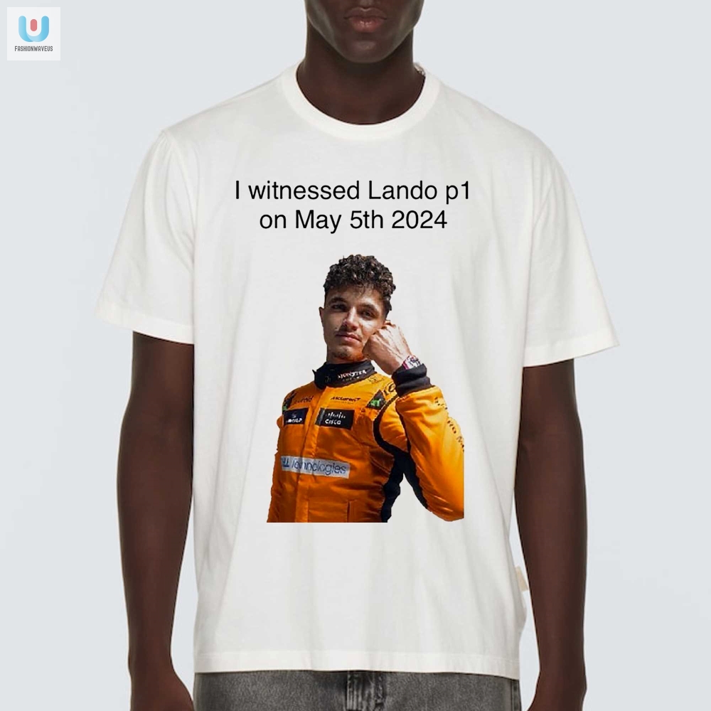 Get Your I Saw Lando P1 On May 5Th 2024 Shirt Here fashionwaveus 1