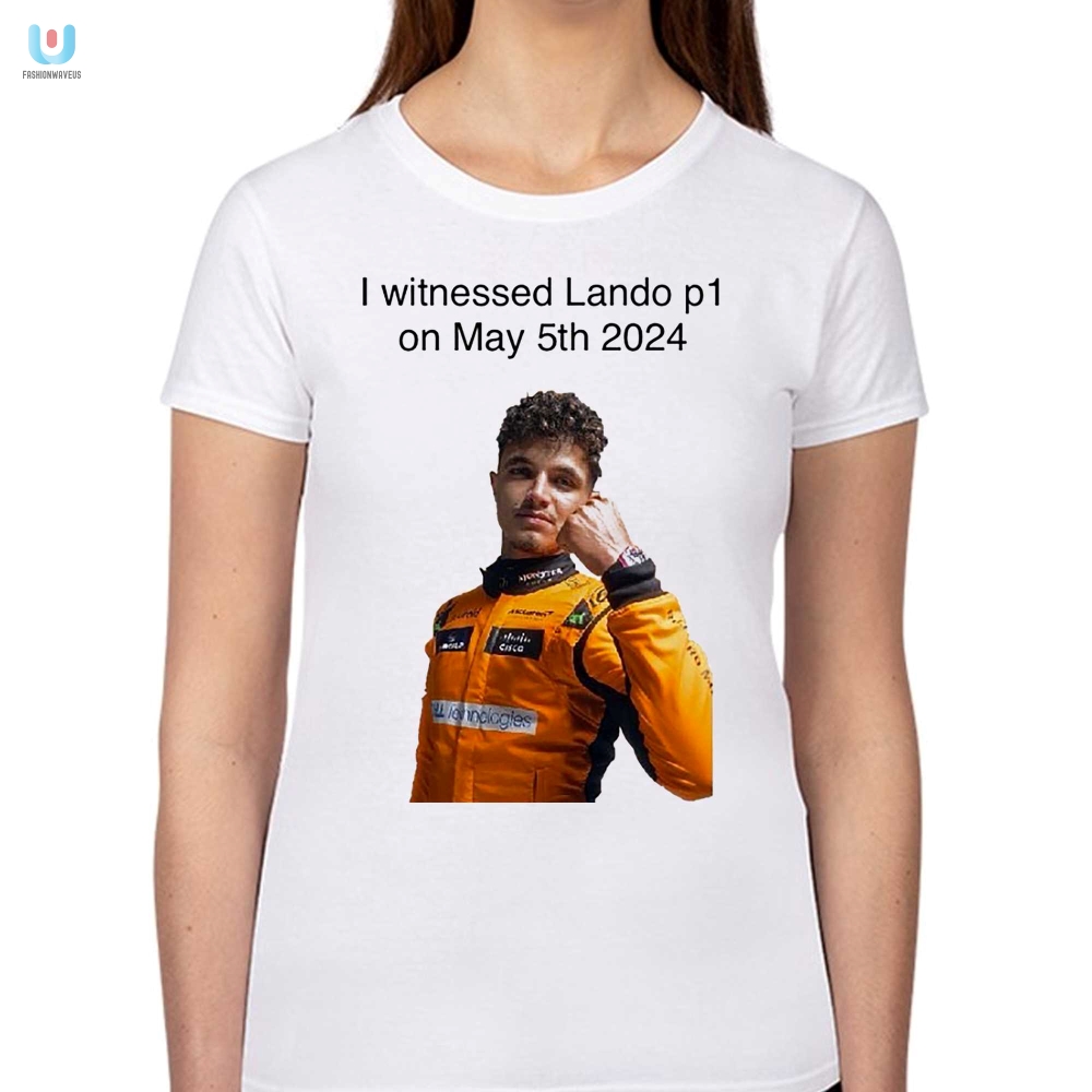 Get Your I Saw Lando P1 On May 5Th 2024 Shirt Here